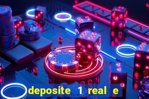 deposite 1 real e ganhe 10 vai de bet